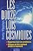 Les douzes lois cosmiques by Betty Thorton