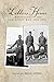 Letters Home: Maritimers and the Great War, 1914-1918 (2015-04-01)