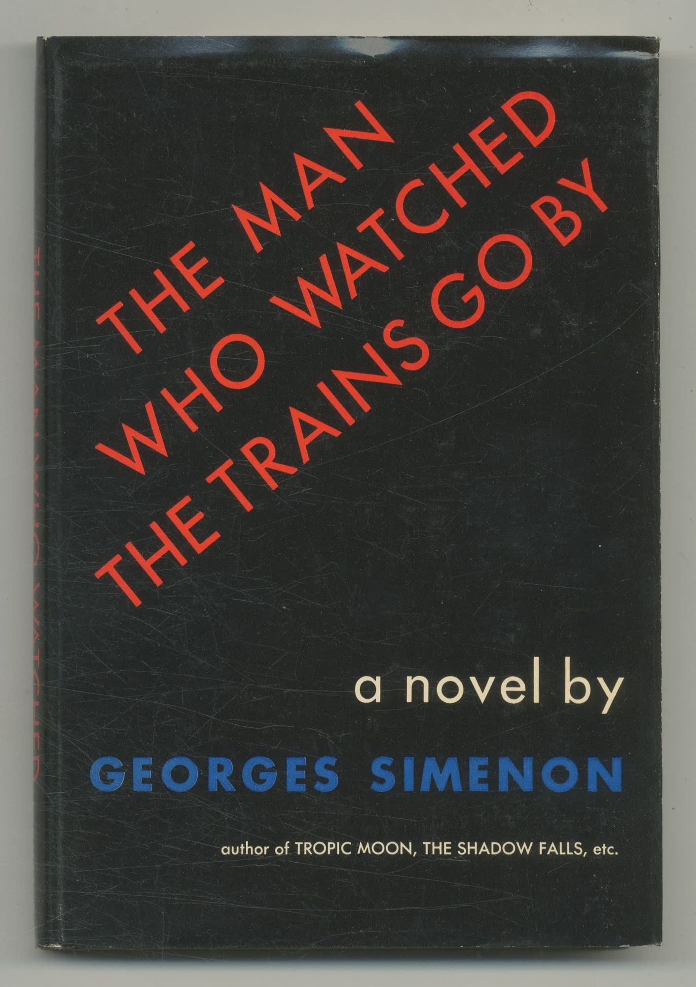 The Man Who Watched the Trains Go By