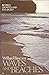 Waves and Beaches: The Dynamics of the Ocean Surface by Willard Bascom (1-Jan-1980) Paperback