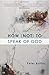 How (Not) to Speak of God