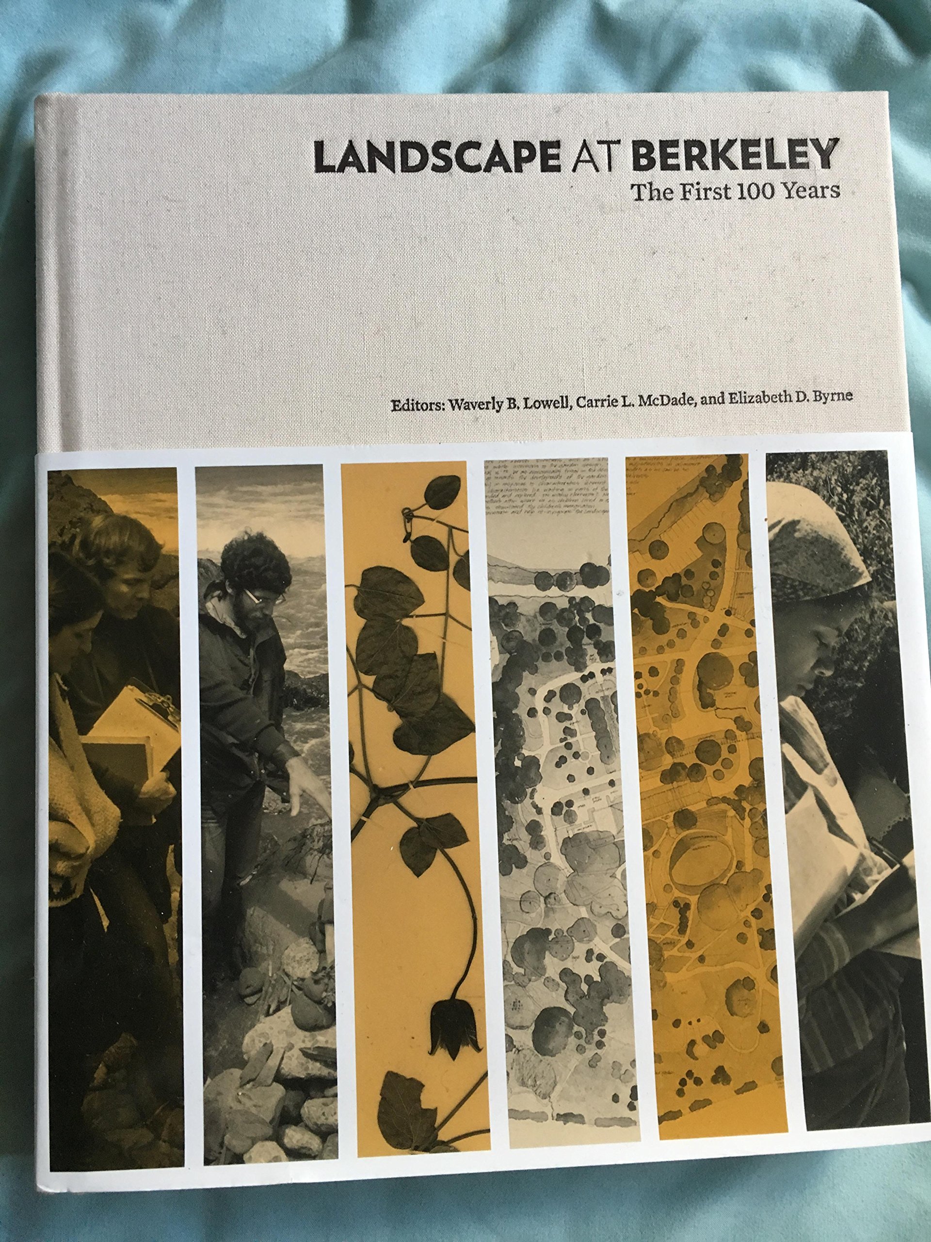 Landscape at Berkeley: The First 100 Years (Hardcover)