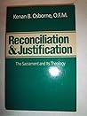 Reconciliation and Justification: The Sacrament and Its Theology