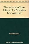 The returns of love: Letters of a Christian homosexual;