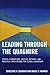 Leading Through the Quagmire by Ernestine K. Enomoto