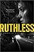 Ruthless by Carolyn Lee Adams (2015-07-14)