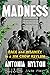 Madness: Race and Insanity in a Jim Crow Asylum