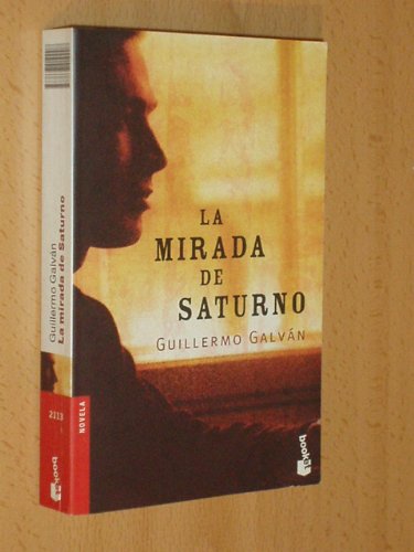 Portada de La mirada de Saturno, de Guillermo Galván