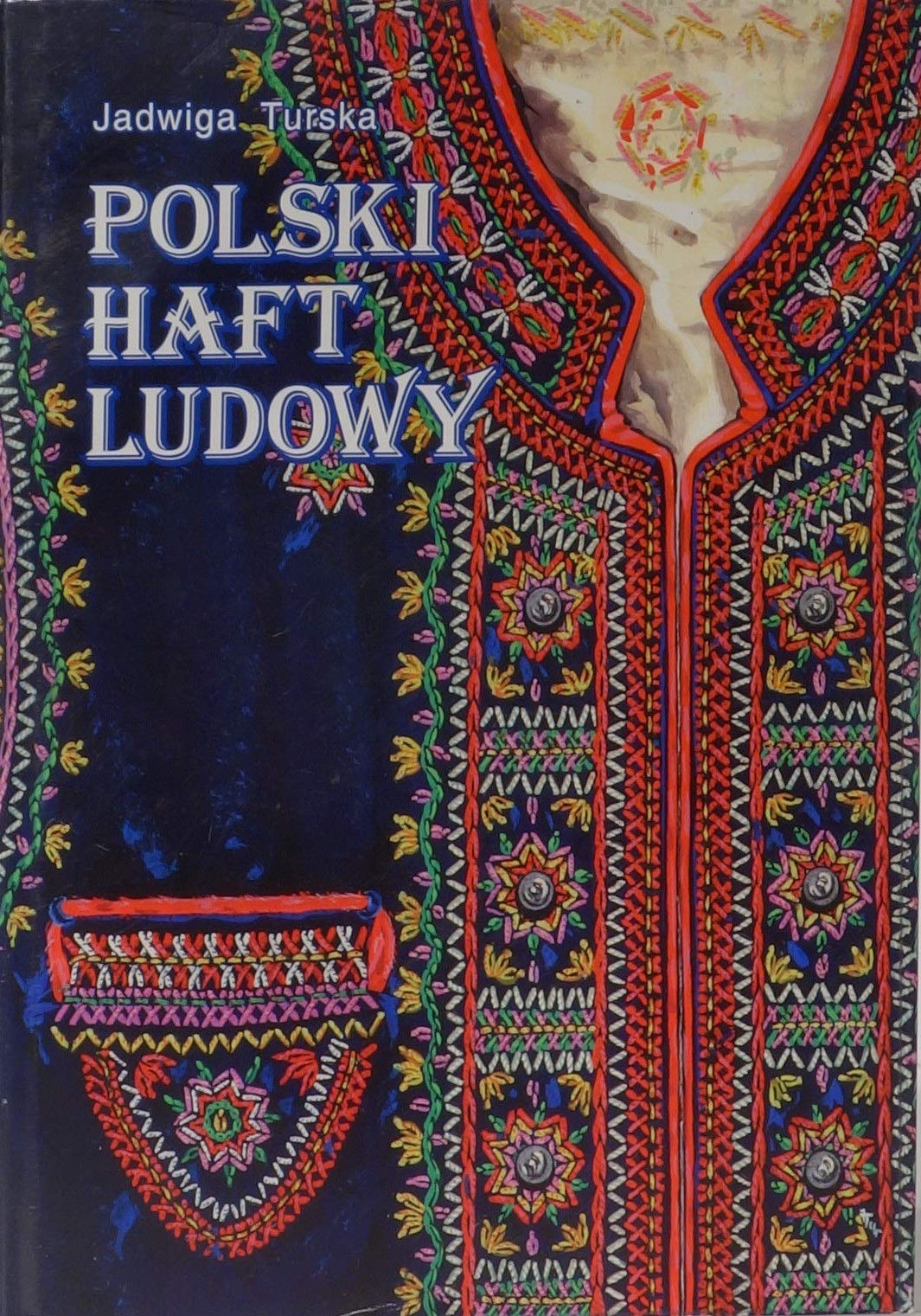 Polski haft ludowy (Unknown Binding)