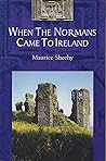 When the Normans came to Ireland
