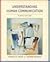 Custom Version of Understanding Human Communication, Eighth E... by Ronald B. Adler