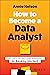 How to Become a Data Analyst: My Low-Cost, No Code Roadmap for Breaking into Tech