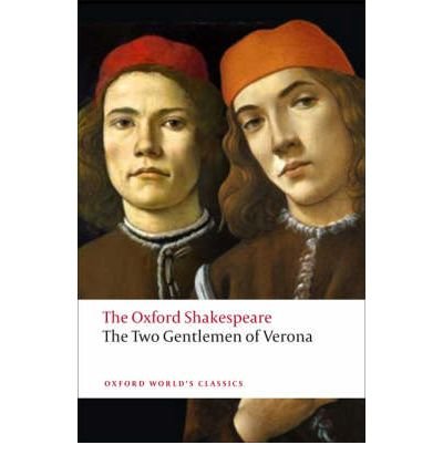 [ THE OXFORD SHAKESPEARE: THE TWO GENTLEMEN OF VERONA BY SHAKESPEARE, WILLIAM](AUTHOR)PAPERBACK