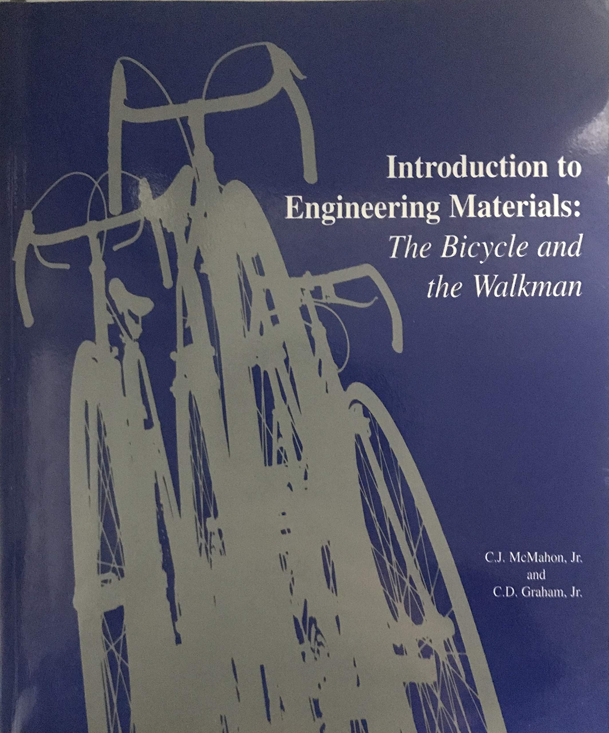 Introduction to Engineering Materials: The Bicycle & the Walkman (Paperback)