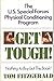 Get Tough!: The U.S. Special Forces Physical Conditioning Program by Tom Fitzgerald (1985-11-03)