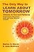 [The Only Way to Learn about Tomorrow, Volume 4, Second Edition] [By: March, Marion D.] [May, 2010]