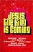 Jesus the King is Coming