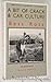 A Bit of Crack & Car Culture and Other Stories by Bess Ross