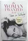The Woman I Wanted to Be [First Edition Signed by Diane von F... by Diane Von Furstenberg The Woman I Wanted to Be [First Edition Signed by Diane von F... by Diane Von Furstenberg