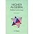 Higher Algebra by S.K. Mapa