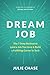 Dream Job: The 7-Step Metho...