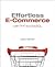 Effortless E-Commerce 1st (first) edition Text Only