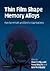 Thin Film Shape Memory Alloys by Shuichi Miyazaki