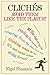 Cliches: Avoid Them Like the Plague! by Nigel Fountain (2011-10-01)