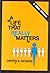 A Life That Really Matters