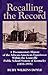 Recaslling the Record: A Documentary History of the African-american Experience Within the Louisville Public School System of Kentucky (1870-1975).