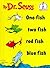 One Fish Two Fish Red Fish Blue Fish (Beginner Books by Dr. Seuss