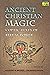 Ancient Christian Magic: Coptic Texts of Ritual Power (Mythos: The Princeton/Bollingen Series in World Mythology) by Marvin W. Meyer (4-Apr-1999) Paperback
