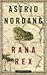 Rana Rex