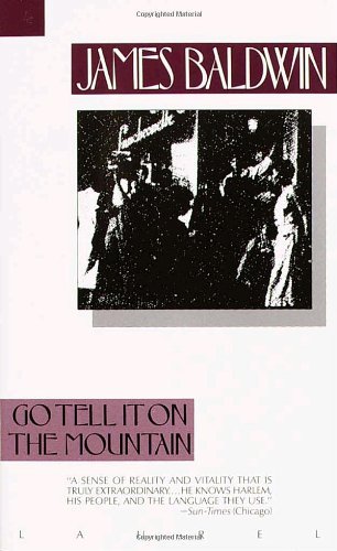 By James Baldwin - Go Tell It on the Mountain