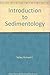 Introduction to Sedimentology by Selley Richard C. (1976-01-09) Paperback