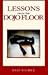 Lessons from the Dojo Floor by Kris Wilder (3-Sep-2003) Hardcover