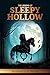 The Legend of Sleepy Hollow ( Illustrated)