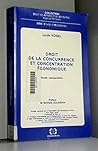 Droit de la concurrence et concentration économique (Collection Droit des affaires et de l'entreprise) (French Edition)