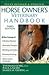 Horse Owner's Veterinary Handbook 3th (third) edition by Thomas Gore