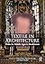 Textile in Architecture: From the Middle Ages to Modernism