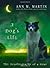 A Dogs Life By Martin, Ann M. by Ann M. Martin