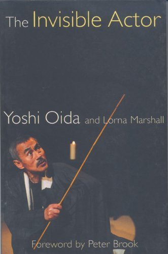 The Invisible Actor (Performance Books) by Oida, Yoshi, Marshall, Lorna (2002) Paperback