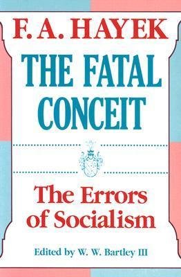 The Fatal Conceit (Paper)(Hardback) - 1991 Edition