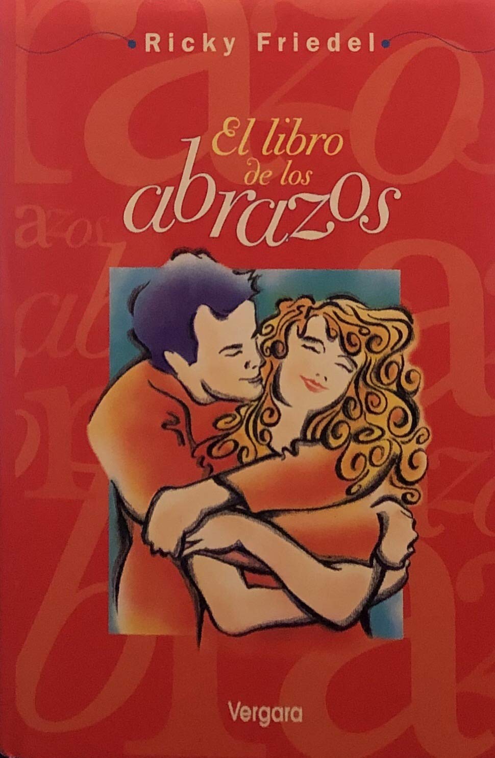 El Libro De Los Abrazos
