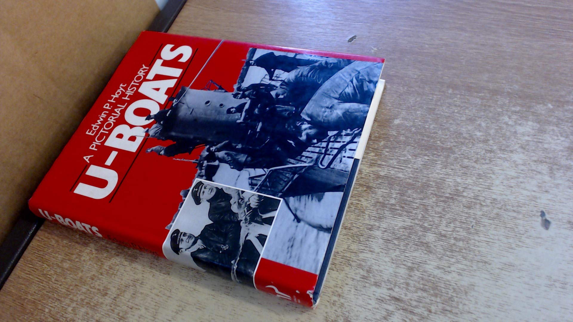 U-Boats: A Pictorial History (Hardcover)