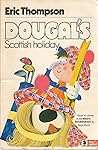 Dougal's Scottish Holiday by Eric Thompson