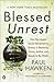Blessed Unrest Publisher: Penguin (Non-Classics)