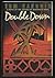 Double Down by Tom E. Kakonis (1991-08-05)