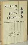 Reform in Sung China: Wang An-Shih, (1021-1086) and His New Policies Reform in Sung China: Wang An-Shih, (1021-1086) and His New Policies