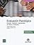 Evaluación Psicológica: Proceso, Técnicas y Aplicaciones en Áreas y Contextos